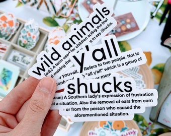 Southern Phrase Stickers, Southern Definition Sticker, Southern Saying Sticker Pack, Shucks Sticker, Wild Animal Sticker, Stocking Stuffer