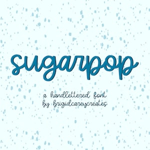 Sugarpop Font, Hand written font, Procreate font, Cricut Font, Digital Download Font, Cute Font, Modern Font, Trendy Font