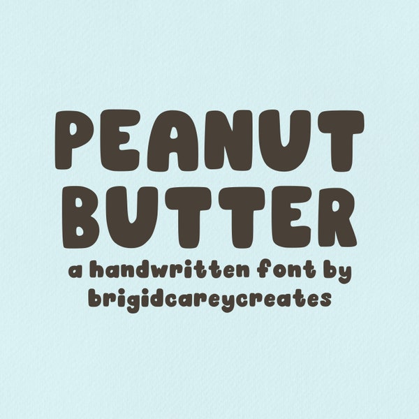 Peanut Butter Font, Hand written font, Procreate font, Cricut Font, Digital Download Font, Cute Font, Modern Font, Trendy Font