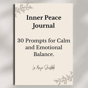 Inner Peace Journal – 30 Prompts for Calm and Emotional Balance | Mindfulness Reflection Journal | Printable PDF