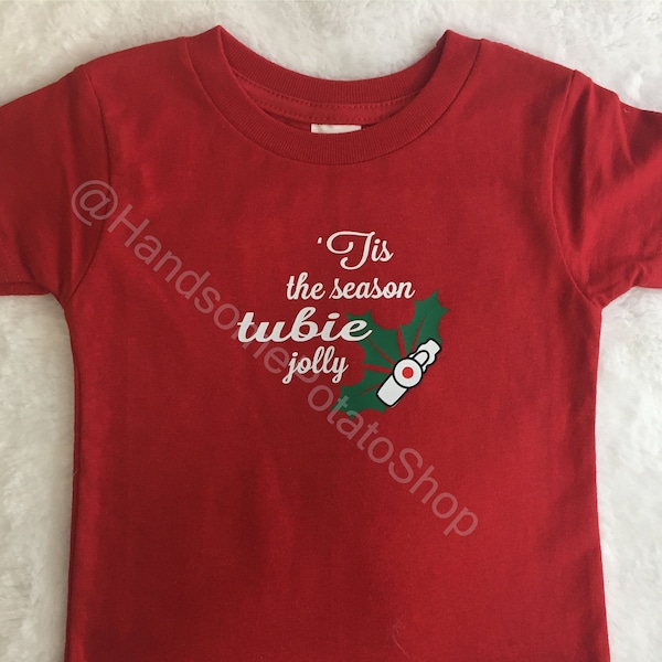 Tis the Season TUBIE Jolly - feeding tube g-tube Christmas gift - shirt creeper or bodysuit for adult or child