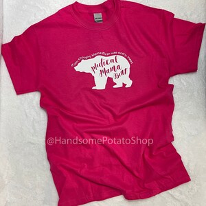 Medical Mama Bear shirt Special Needs Mom