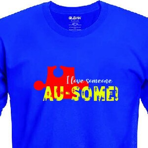 Au-Some Autism Awareness T-Shirt: Love & Support Tee
