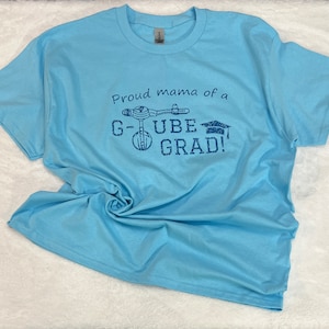 Proud mama of a G-TUBE GRAD!: feeding tube tubie graduate shirt for medical mom or dad
