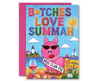 Real Housewives Bravo RHORI Slam Pig B*tches Love Summah Greeting Card 5x7 inches w/Envelope