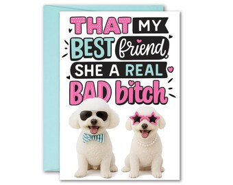 That My Best Friend Dog Card Friendship Card Best Friend Funny Bichon Frise Greeting Card 5x7 inches w/Envelope