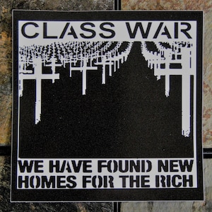10x10cm Class War Vinyl Aufkleber (wasserfest) - Human Liberation Rechte Sabotage Katze Anarchie Anti Regierung Sozial Politisch Punk Tier Erde