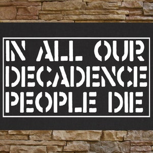 In All Our Decadence People Die Leinwanddruck / BACK Patch - Crass Crust Anarcho Punk Amebix Konflikt Übel Schwarze Flagge The Clash Oi Polloi