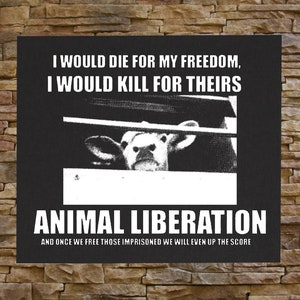 Wyzwolenie zwierząt Wydruk na płótnie / TYŁ Naszywka - przód Dobrostan zwierząt Prawa Człowiek Ziemia Weganin Wegetarianin Gruby Aus-rottten Podludzie Zagłada ALF