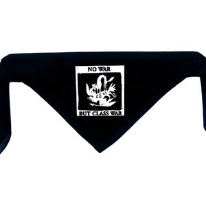 Class War Bandanna - Crust Anarcho Punk Human Rights Political Social Liberation Anti Authority Establishment Media Government Corporation