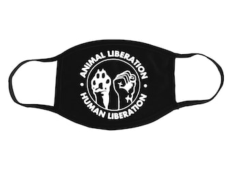 Animal & Human Liberation Cotton Face Mask - Vegan Vegetarian Front Rights Political Social Anti Authority Establishment Government Anarchy