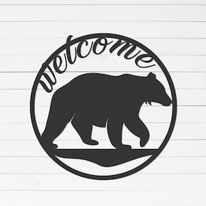 Bear Welcome Sign | Front Porch Decor | Home Decor | Rustic Wall Art | Farmhouse Decor | Wall Decor | Wall Art | House Decor | Metal Sign