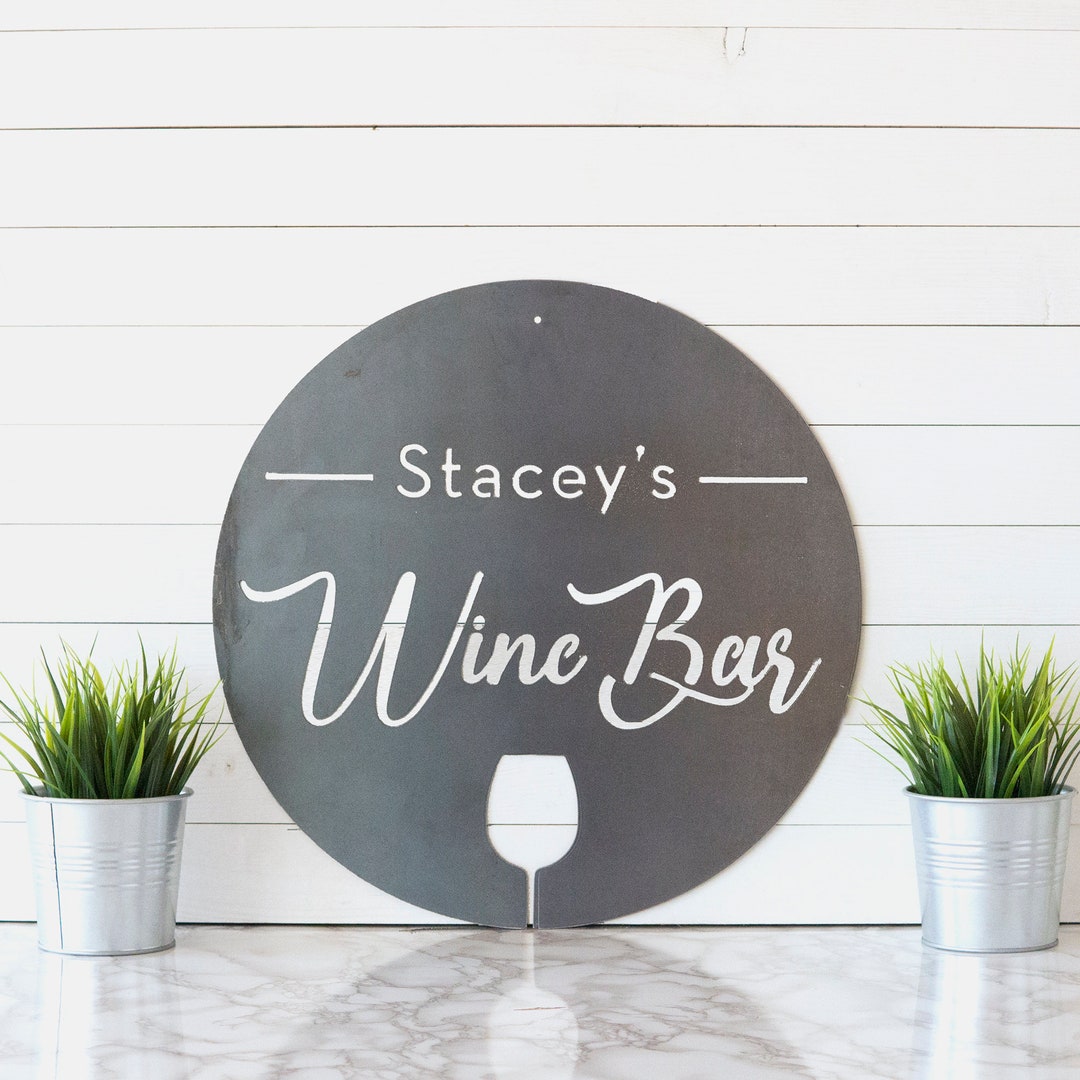 Custom Wine Bar Sign Wine Sign Bar Sign Metal Sign Etsy