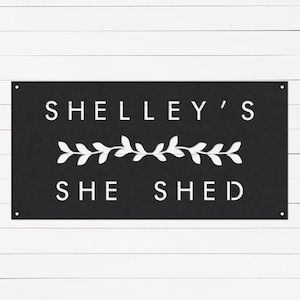 Custom She Shed Sign | Metal She Shed Sign | Personalized She Shed Sign | She Cave Sign | She Shed Plaque | Gifts For Her | Gifts For Mom