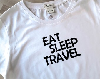 Organic Cotton Travel T-Shirt, Eat Sleep Travel Graphic, Block Print