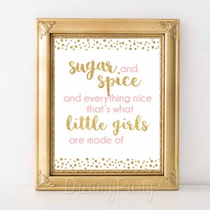 Sugar and Spice and Everything nice wall art 8x10 printable, Pink and Gold baby girl nursery, baby shower sign,Birthday sign, Digital File.
