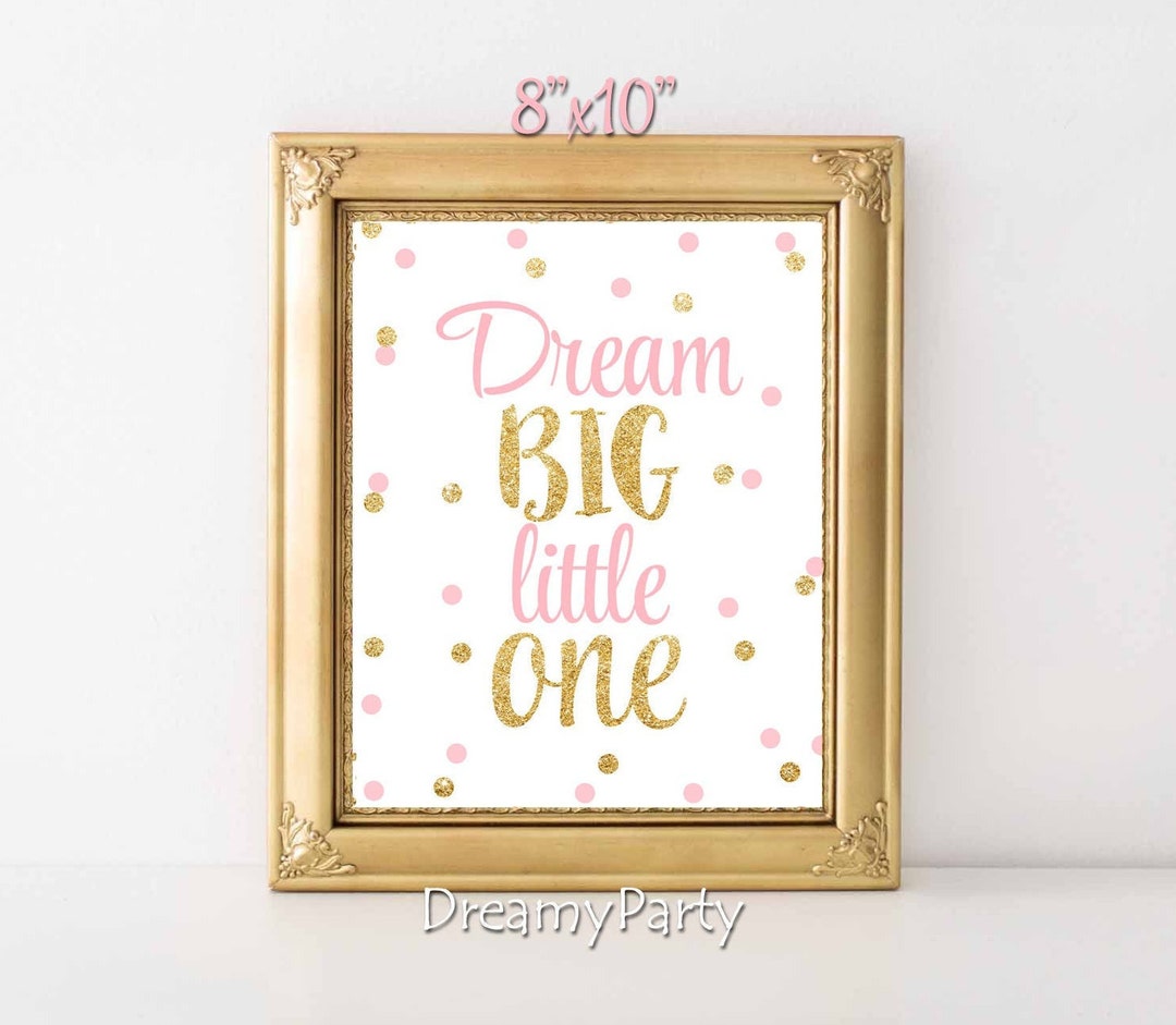 Dream Big Little One Printable, Girl Nursery Decor, Birthday ...