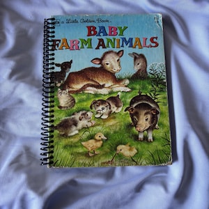 UPCYCLED JOURNALS: Baby Farm Animals, Golden Book, Handmade, Upcycled, Repurposed, Journal, Last Minute, Storybook, Diary, Sketchbook