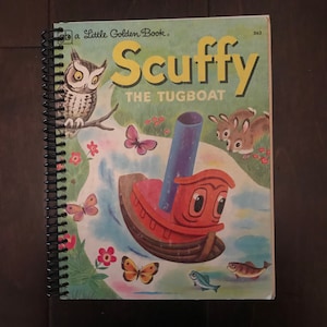 UPCYCLED JOURNALS: Scuffy the Tugboat, Little Golden Book, Handmade, Upcycled, Repurposed, Journal,Blank Pages, Storybook, Diary, Sketchbook