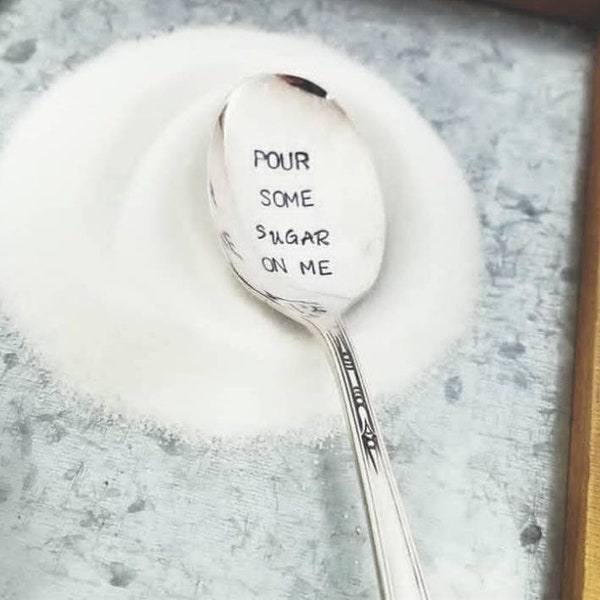 Handstamped spoon Sugar spoon Pour some sugar on me Funny gift Kitchen decor Under 20 Coffee lover Unique gifts Housewarming Gift basket