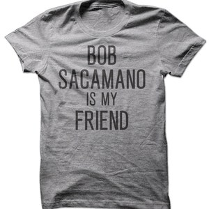 Bob Sacamano Is My Friend Short Sleeve Tee-Heather Grey