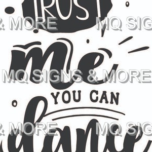 Trust me you can dance alcohol digital download svg ai jpg