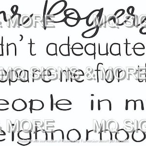 Mr. Rogers T-Shirt Design: Funny Neighborhood Quote (Digital Download)