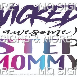 Wicked awesome step mommy or step mom svg ai jpg