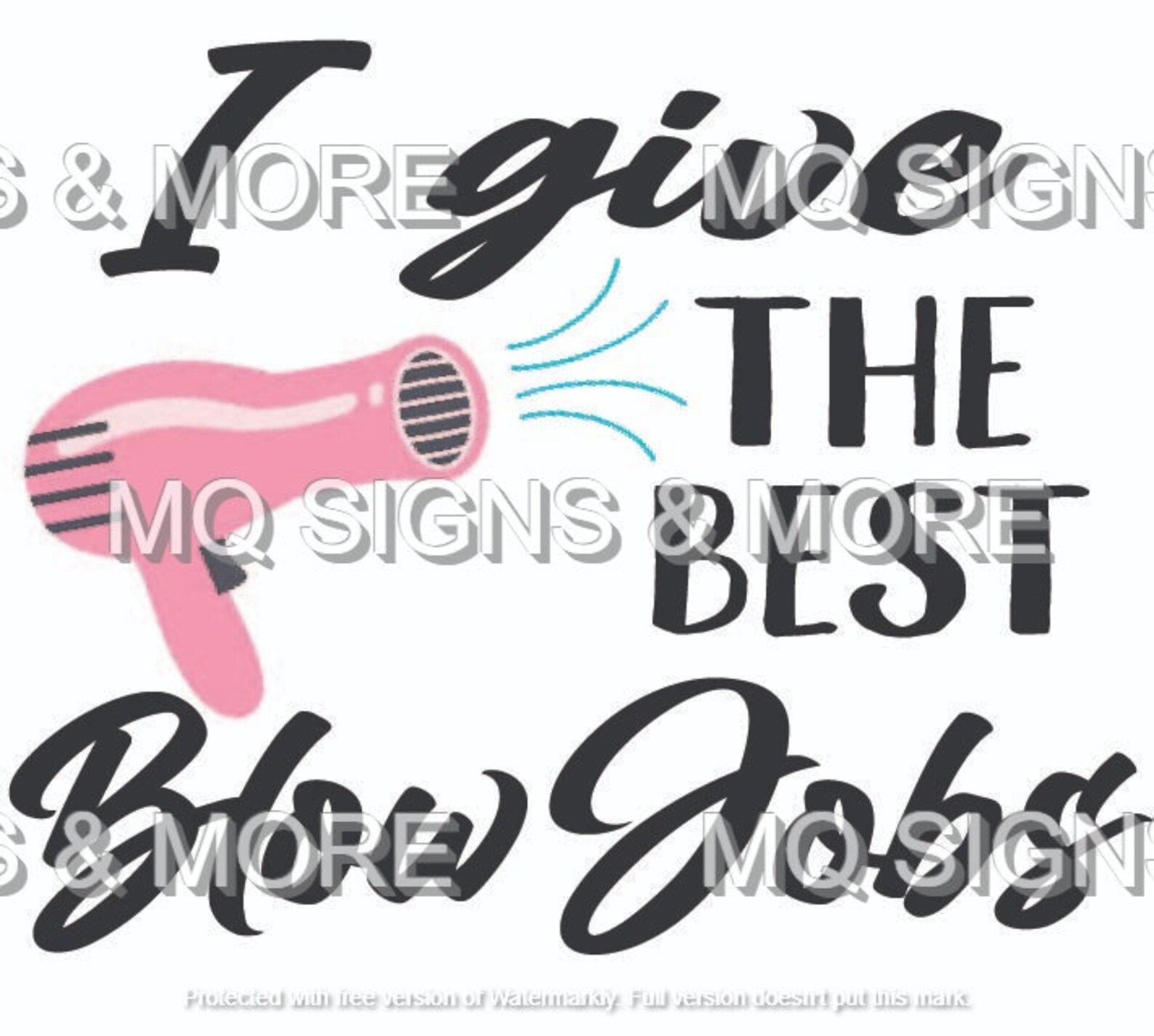 I Give The Best Blow Jobs Hairstylist Hairdresser Digital Etsy