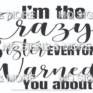 Back off I&#39;m the crazy sister everyone warned you about T shirt Sublimation T Shirt svg ai jpg