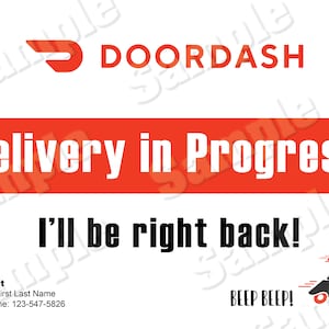 Door Dash - CUSTOM Printable "Delivery in Progress" sign for your Car dashboard w/ Contact Information