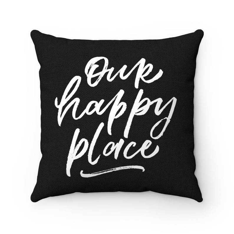 Our Happy Place Pillow Case Quote Throw Pillow Covers Etsy
