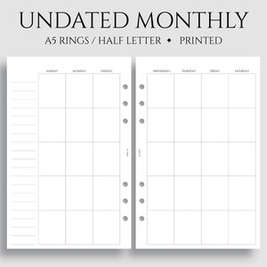 May include: A blank, undated monthly planner with a grid layout. The planner is designed for A5 rings and half letter size paper. The planner is printed on white paper.