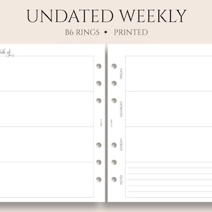 May include: Undated weekly planner with B6 rings. The planner has a simple design with days of the week listed on the left side and a notes section on the right side.
