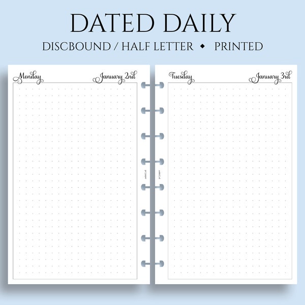 Dated Daily Planner Inserts, Daily Bullet Journal Pages, Large Dot Grid Section, DO1P ~ Junior Half Letter Size Discbound / 5.5" x 8.5"