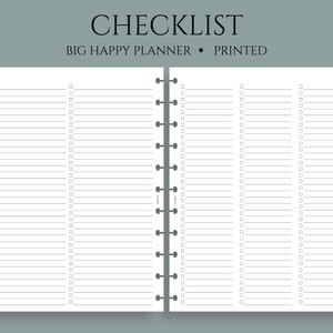 May include: A white checklist planner with a black spiral binding. The planner has two pages with lines and checkboxes for writing down tasks. The text "CHECKLIST" is printed at the top of the page, and the text "BIG HAPPY PLANNER - PRINTED" is printed below it.