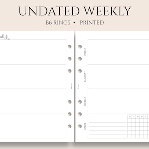 May include: Undated weekly planner with B6 rings. The planner has a simple design with a white background and black text. The days of the week are listed on the left side of the page, and there is a section for habits on the right side.