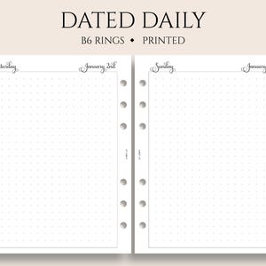 Dated Daily Planner Inserts, B6 Planner, 6-Ring, Dot Grid Bullet Journal Pages, DO1P ~ 5.3" x 7"