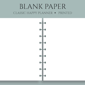 May include: Blank white paper notebook with a spiral binding. The notebook is open to a blank page. The text "BLANK PAPER" is printed at the top of the page, with the text "CLASSIC HAPPY PLANNER" and "PRINTED" below.