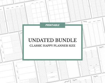 May include: Printable undated planner pages in black and white. The pages are designed for use with a classic Happy Planner. The text "UNDATED BUNDLE CLASSIC HAPPY PLANNER SIZE" is displayed on the image.