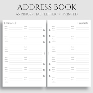 May include: A black and white printable address book with the text "ADDRESS BOOK" and "A5 RINGS / HALF LETTER PRINTED" at the top. The book has two pages with the heading "[contacts]" on each page. Each page has six lines for entering contact information, including name, phone, email, and other.