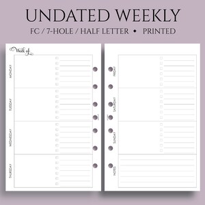 May include: Undated weekly planner with seven holes, printed on half letter size paper. The planner has a simple design with a white background and black text. The days of the week are listed on the left side of the page, and there is a space for notes on the right side.
