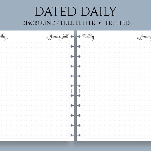 Dated Daily Planner Inserts, Daily Bullet Journal Pages, Large Dot Grid Notes Section, DO1P ~ Full Letter Size Discbound / 8.5" x 11"