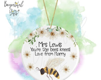 Personalised Watercolour You're The Bees Knees Teacher Round Ceramic Decoration