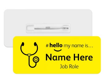 May include: Yellow name tag with a black stethoscope icon and the text "#hello my name is... Name Here Job Role".