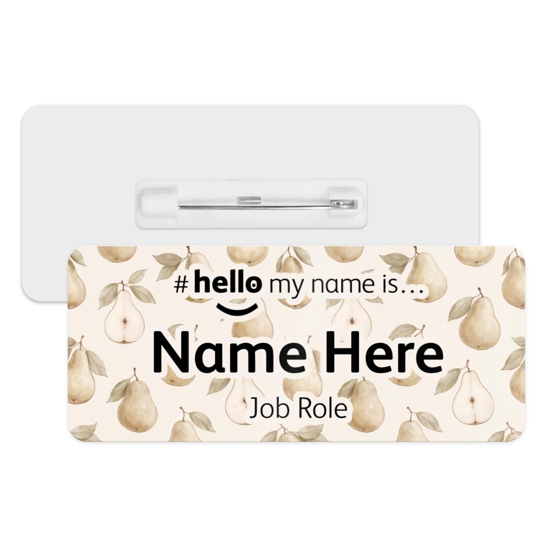 Hello My Name is Name Badge - Minimalistic Pear | Personalised Badge ...