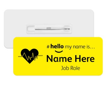May include: Yellow name tag with a black heart beat graphic and the text "#hello my name is... Name Here Job Role"