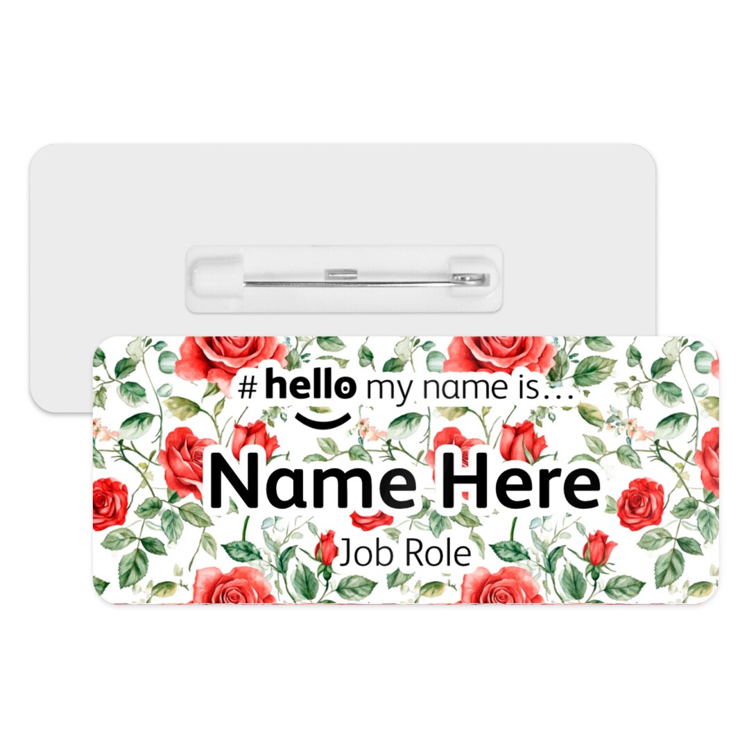 Hello My Name is Name Badge - Red Roses Background | Personalised Badge ...