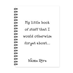 Personalised A5 Notebook - Little Book of Stuff That I Would Forget | Personalised Gift | Teacher/Student Gift | Personalised Notebook