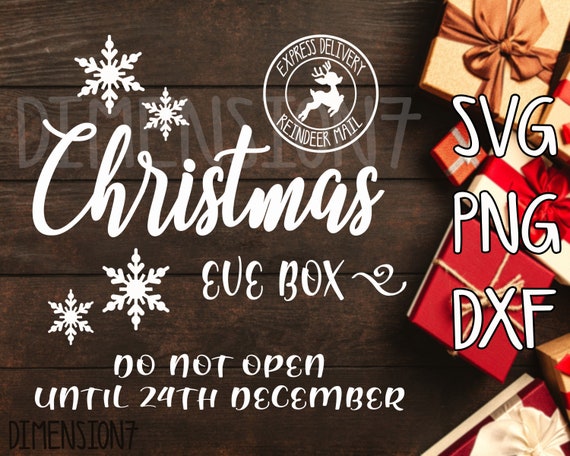 Christmas Eve Box Svg Png Dxf File Download Commercial Use Etsy